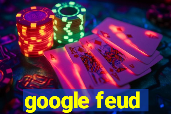 google feud